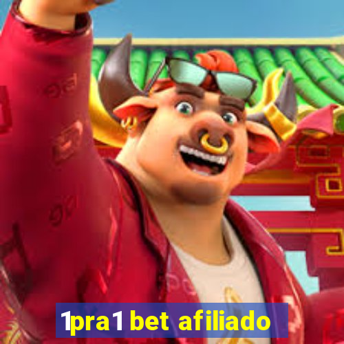 1pra1 bet afiliado